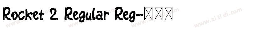 Rocket 2 Regular Reg字体转换